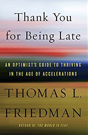 Book Review: Thank You for Being Late: An optimists guide to thriving in the age of acceleration