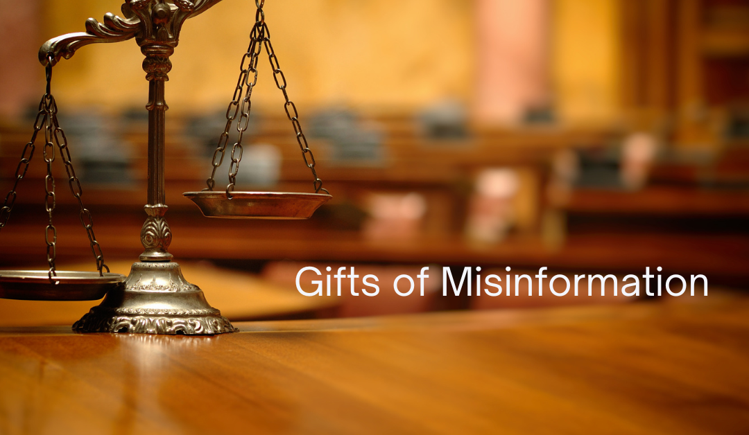 Three Gifts of Misinformation